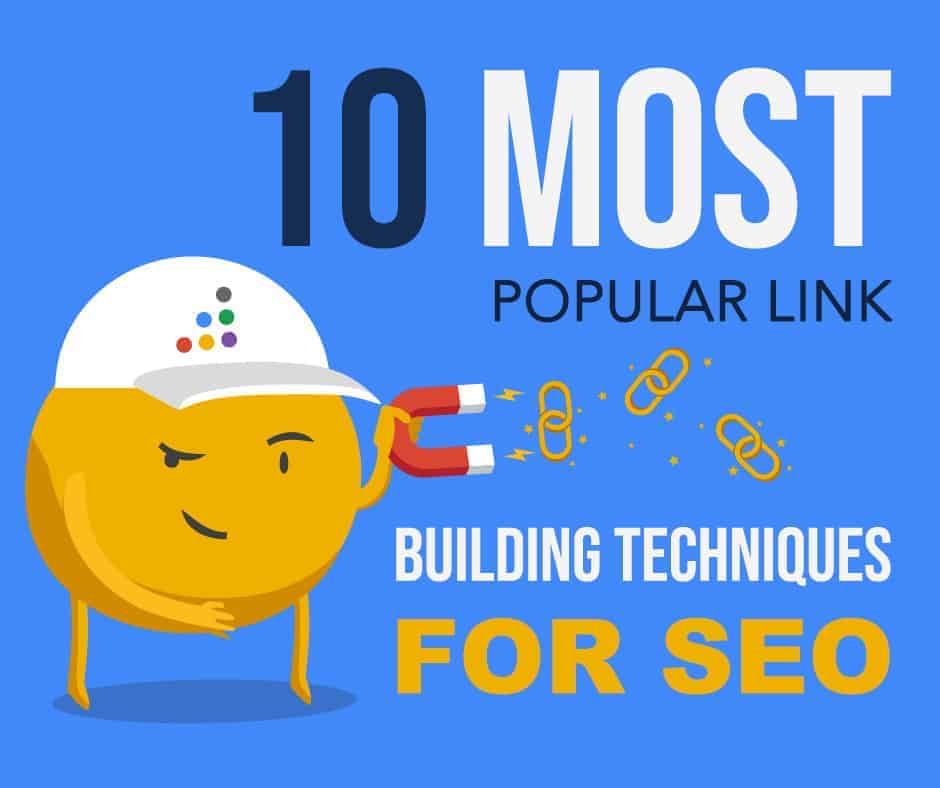 10 Most Popular link building techniques for SEO