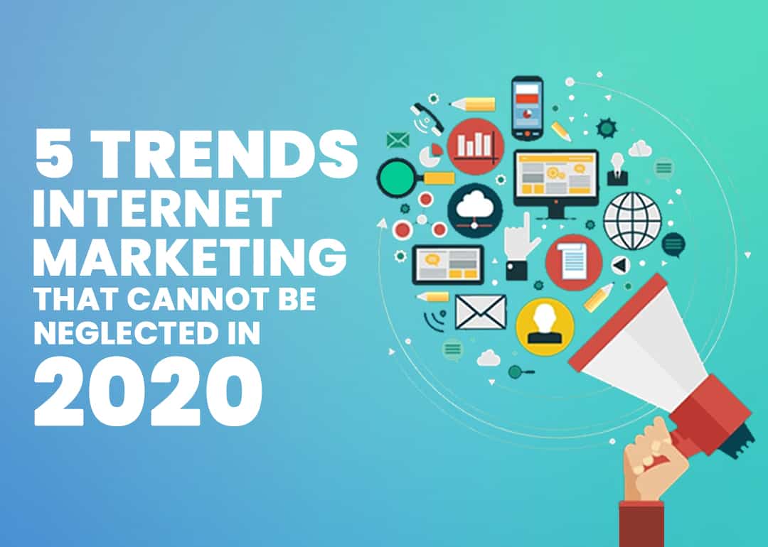 Trends in Internet Marketing