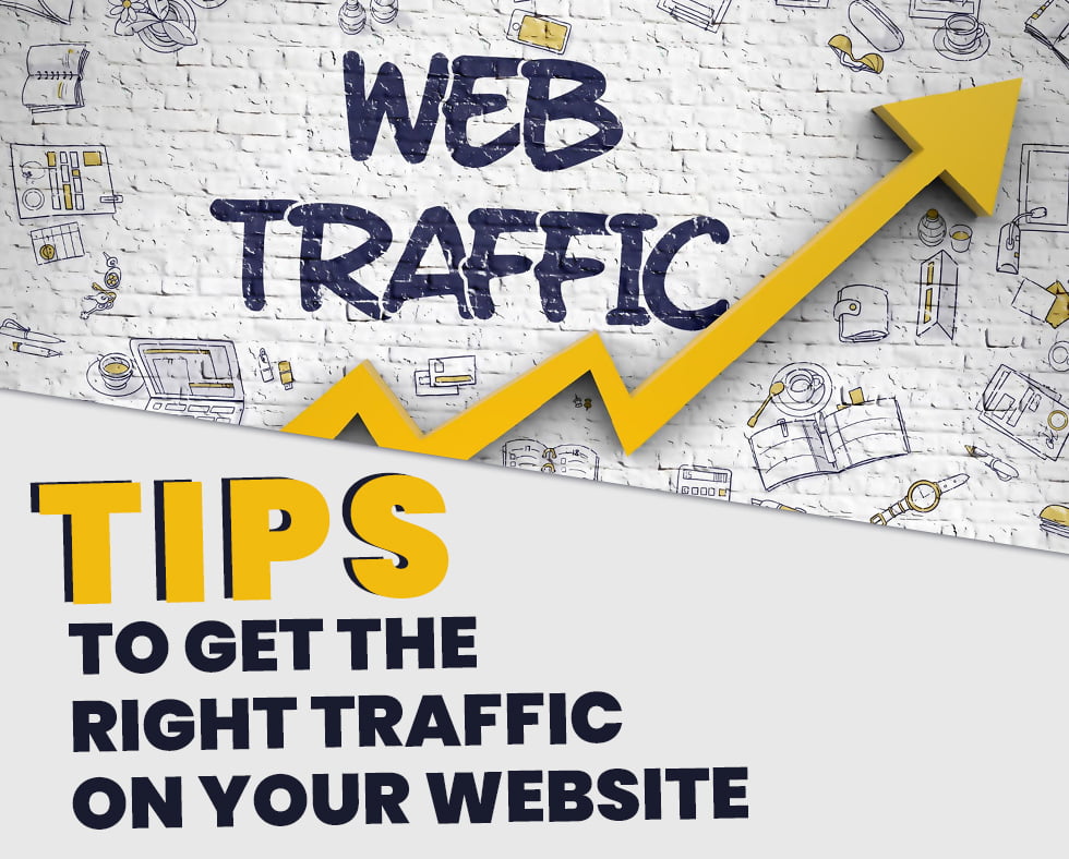 Insights to get the right traffic on your website