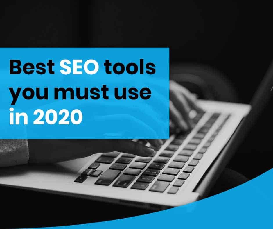 SEO Tools in 2020