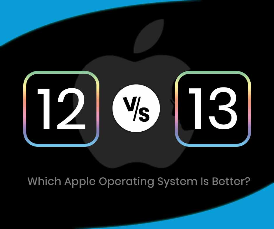 iOS 13 vs iOS 12