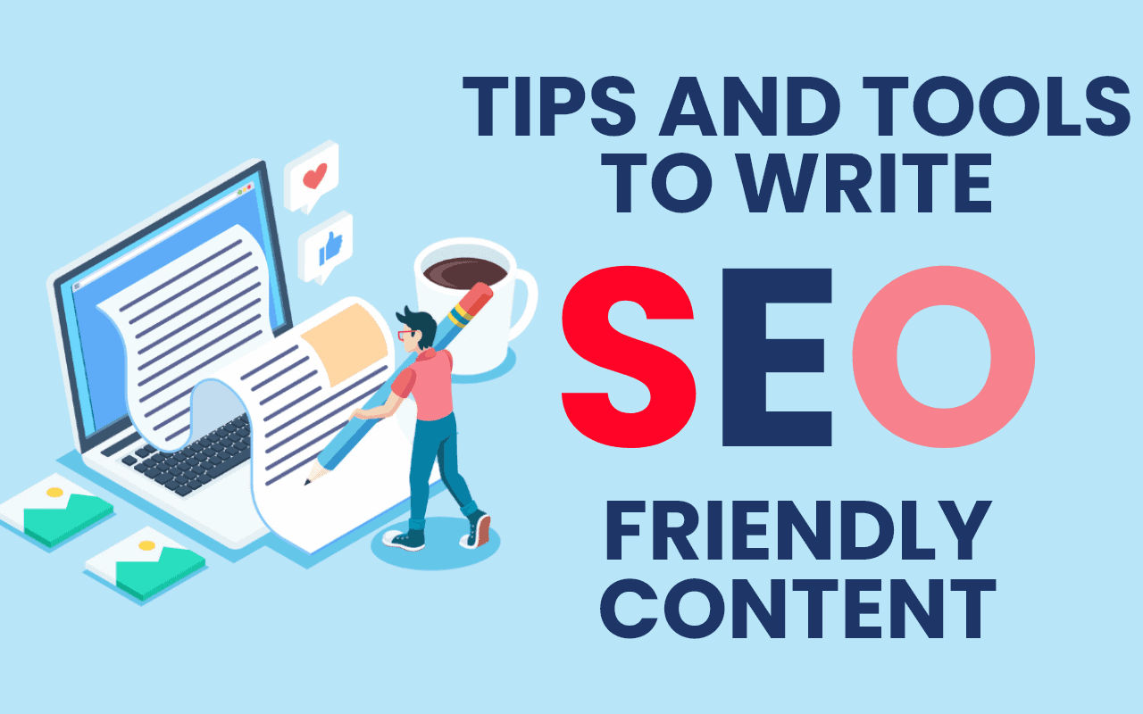 Tips And Tools To Write SEO Friendly Content - Nimap Infotech