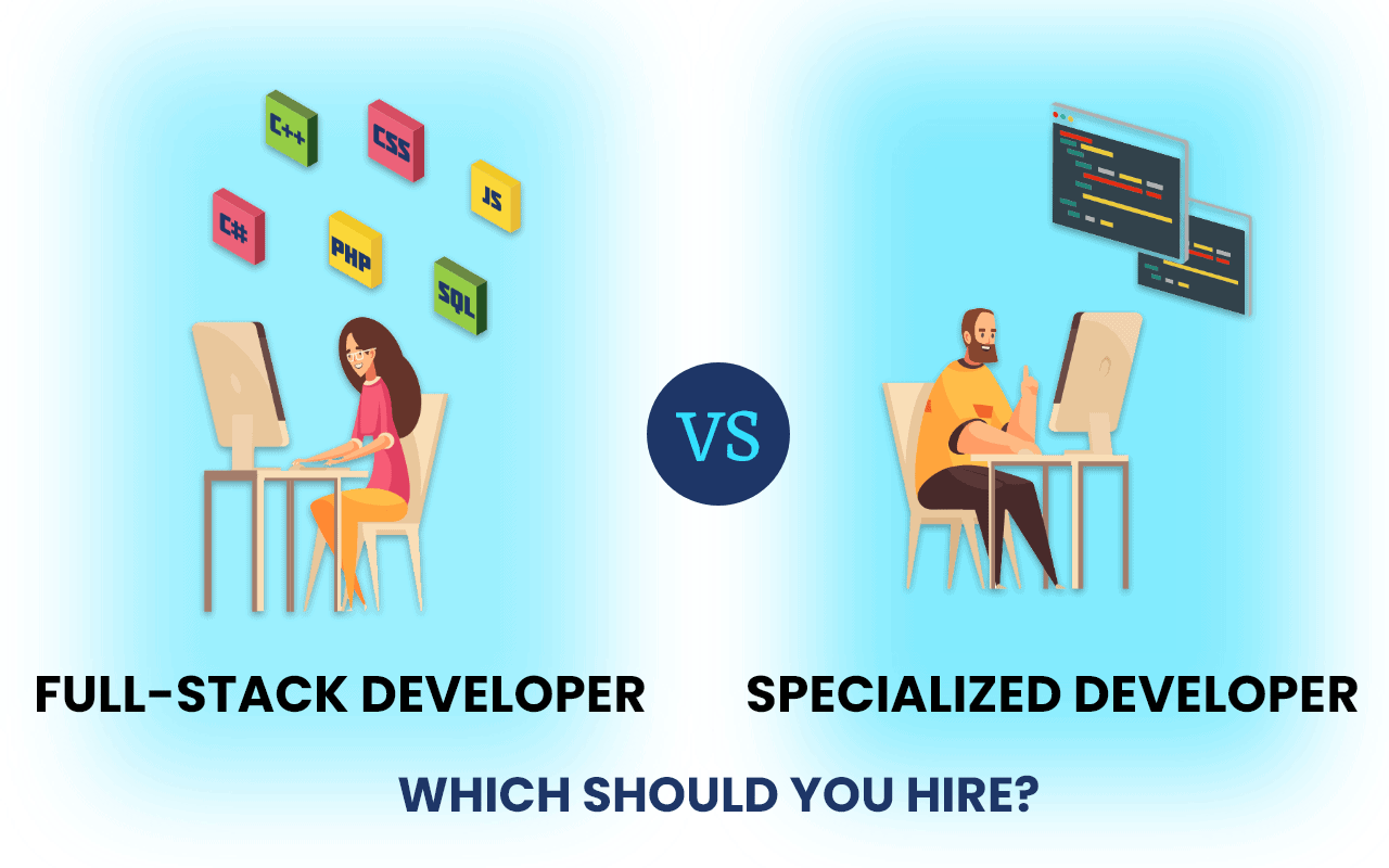 Full Stack vs Specialized Developer