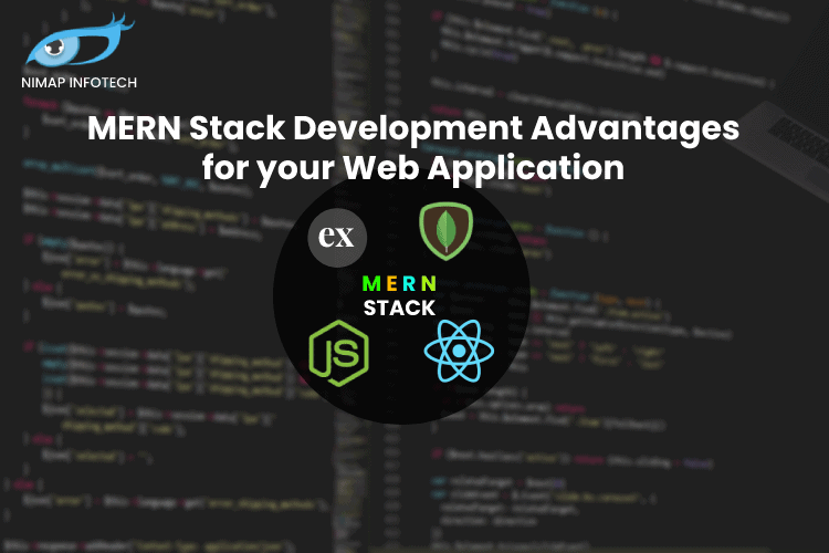 MERN Stack Development Advantages for your Web Application