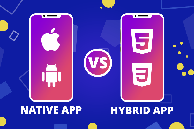 Native App vs Hybrid App