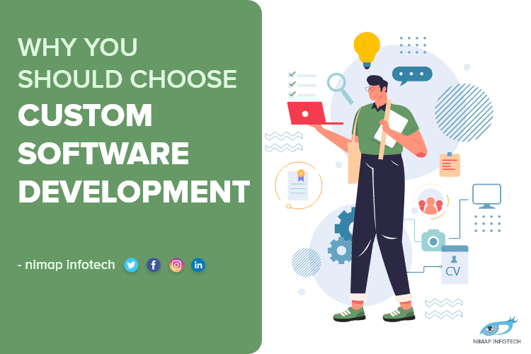 Why You Should Choose Custom Software Development