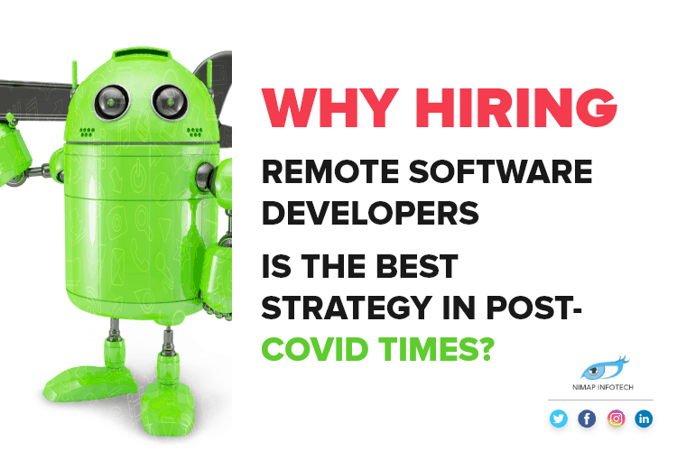 Why Hiring Remote Software Developers Is The Best Strategy In Post-Covid Times