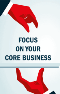 Focus on core business