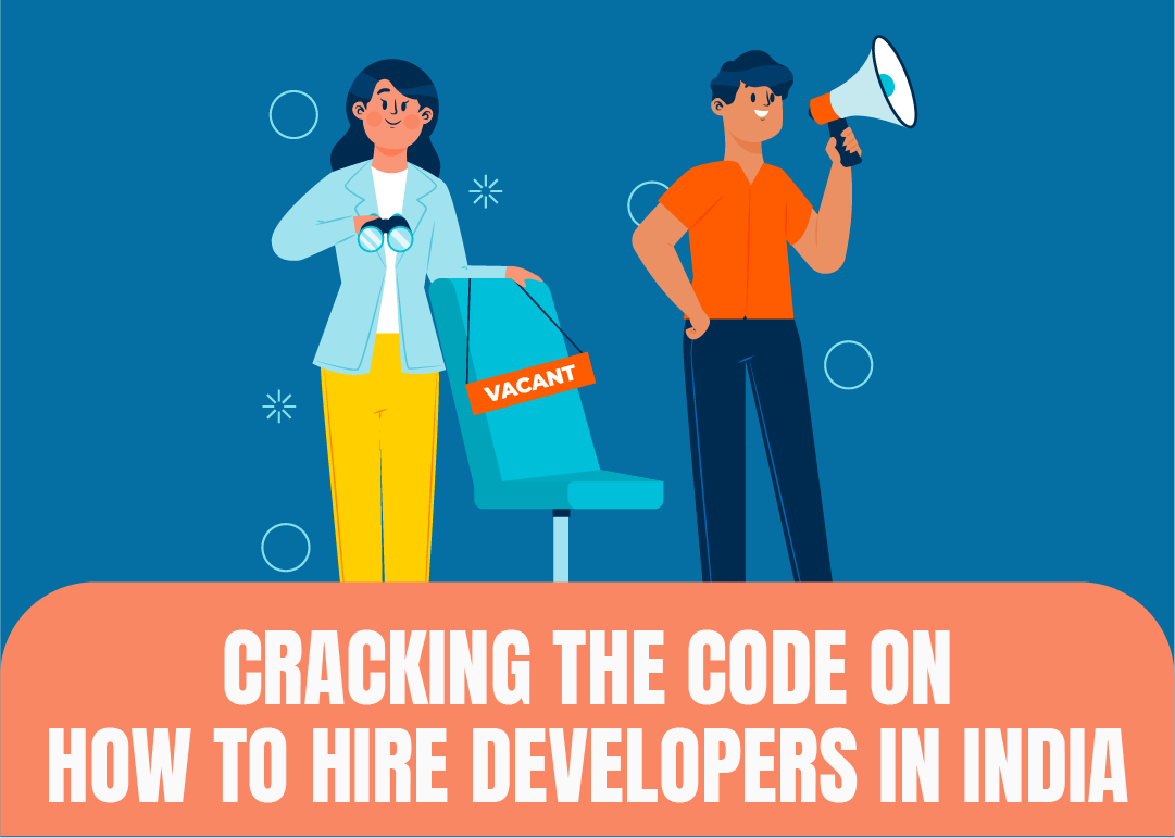 Cracking the Code on How to Hire Developers in India