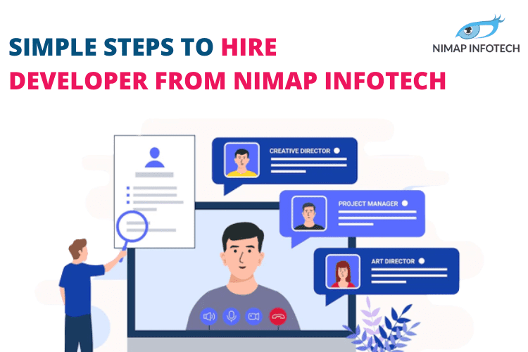 Simple Steps to Hire Developer from Nimap Infotech