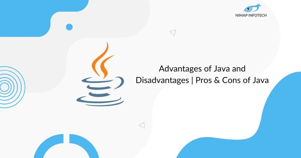 advantages of java and disadvantages