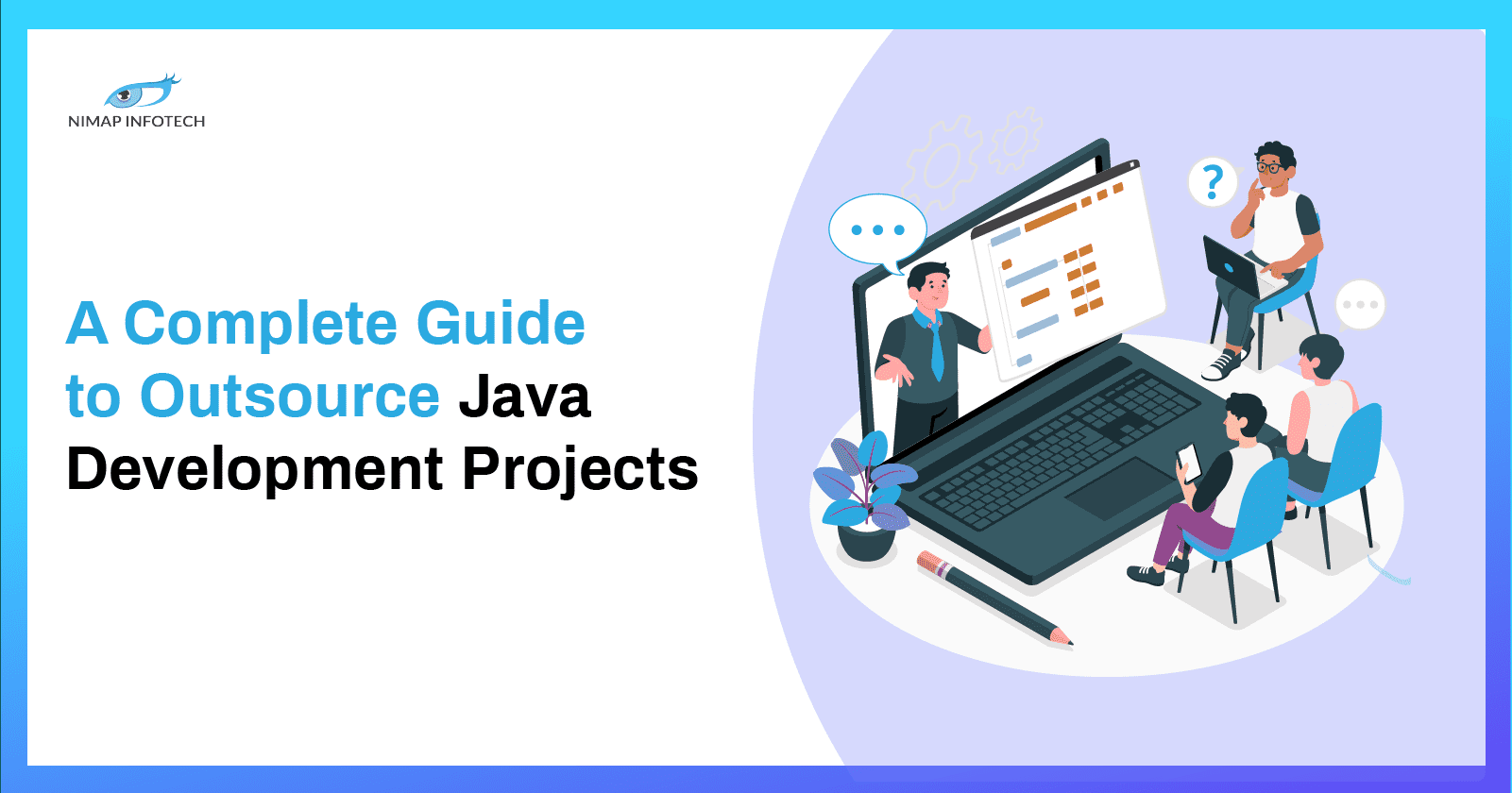 A Complete Guide to Outsource Java Development Projects