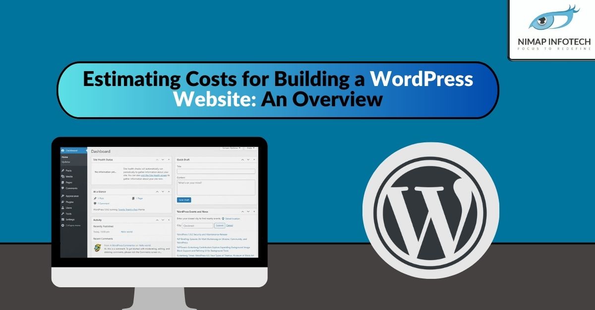 Estimating Costs for Building a WordPress Website An Overview