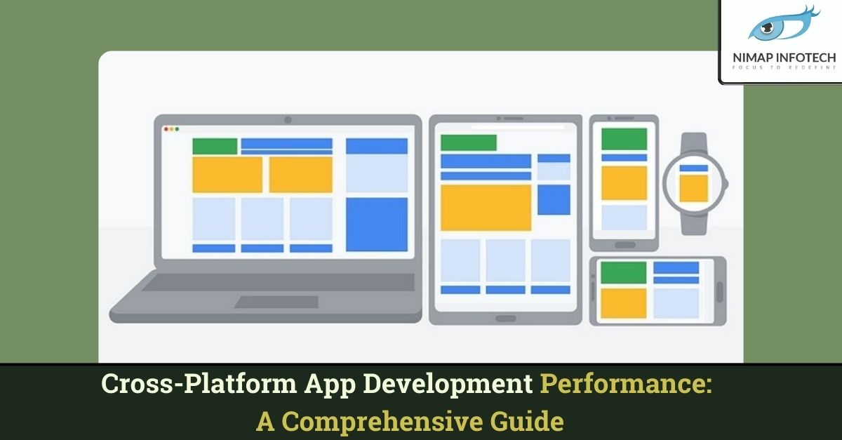 cross platform app development performance a comprehensive guide