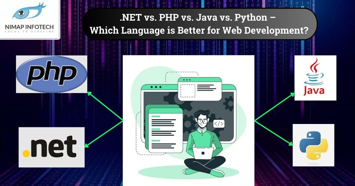 .net vs. php vs. java vs. python - which language is better for web development