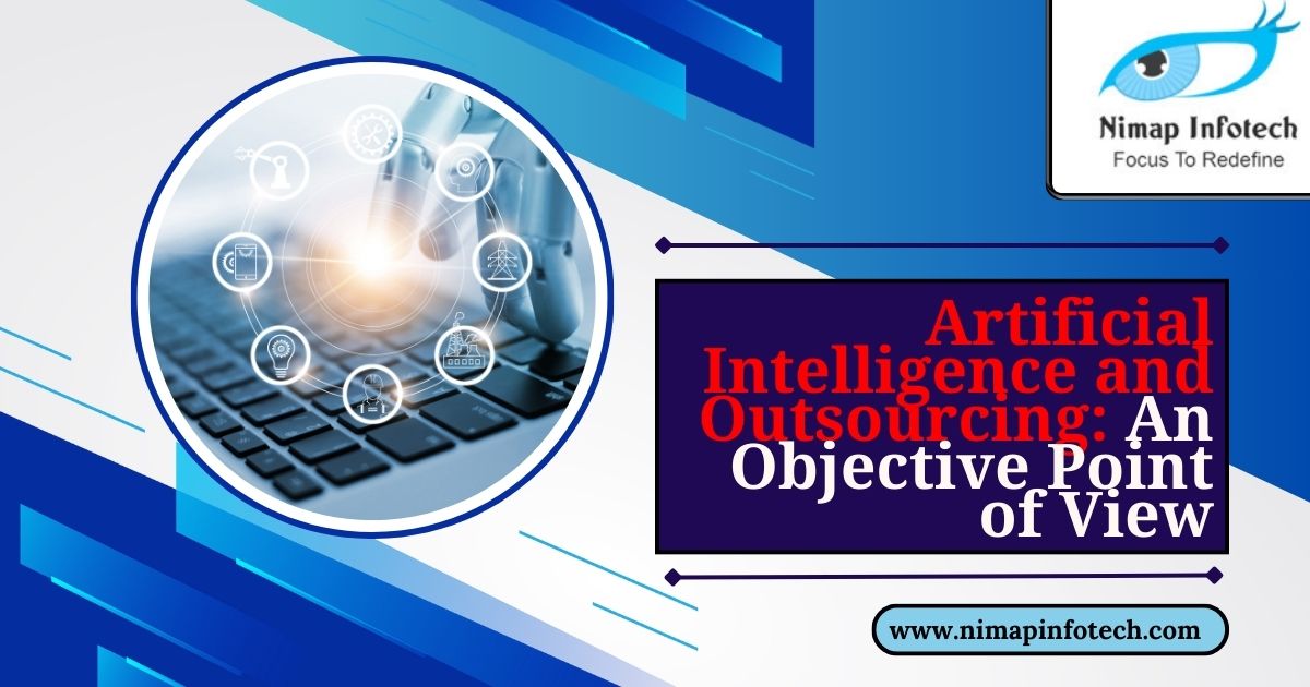 artificial intelligence and outsourcing - an objective point of view