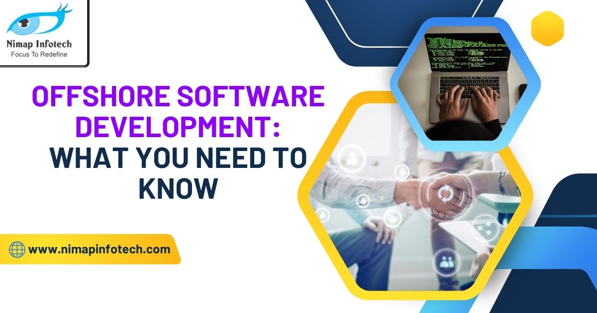 offshore software development - what you need to know