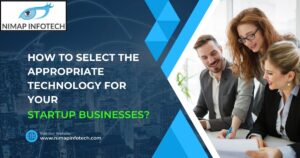 how to select the appropriate technology for your startup businesses
