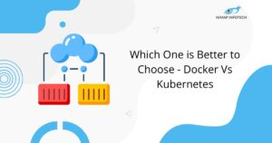 which one is better to choose - docker vs kubernetes