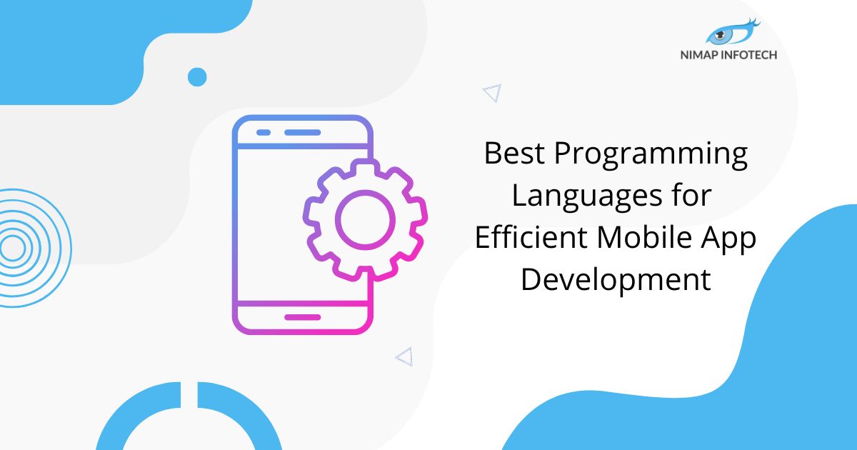 best programming languages for efficient mobile app development